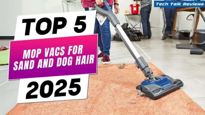 Best Mop Vacs for Sand and Dog Hair